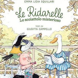 Le ridarelle. Lo scoiattolo misterioso
